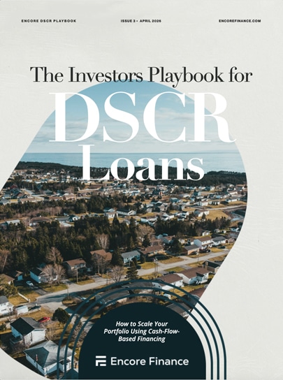 A magazine cover titled "The Investors Playbook for DSCR Loans" features an aerial view of a suburban neighborhood and a circular text box promoting Encore Finance.