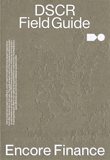 Cover of the "DSCR Field Guide" by Encore Finance, with embossed abstract patterns on a gray background and white text.